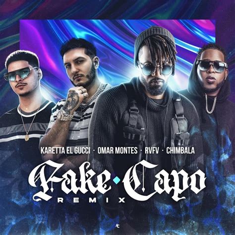 Karetta el Gucci, Omar Montes & Rvfv – Fake Capo (Remix) 